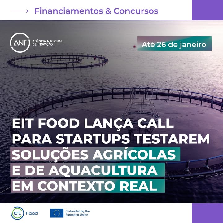 📢 EIT Food lança call para startups testarem soluções agrícolas e de aquacultura