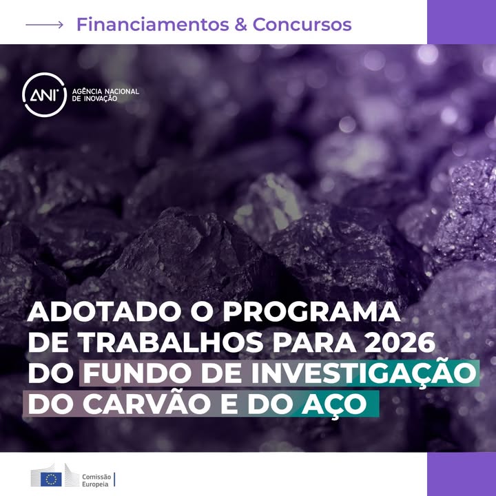 📌A Comissão Europeia adotou o Programa de Trabalhos 2026 do Fundo de Investigação do Carvão