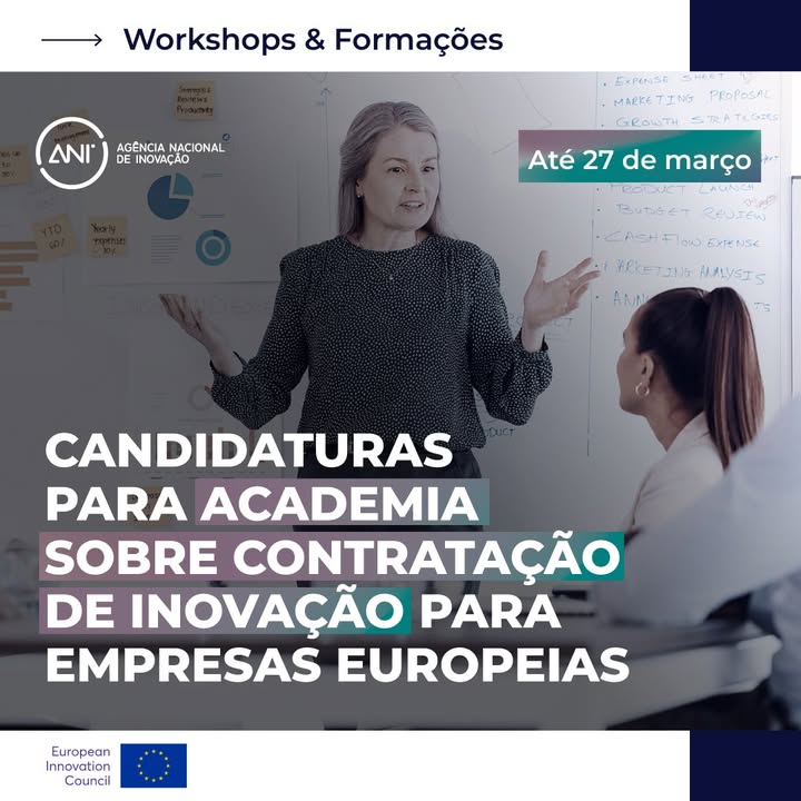 🚀 Estão abertas candidaturas para academia do European Innovation Council (EIC) focada em