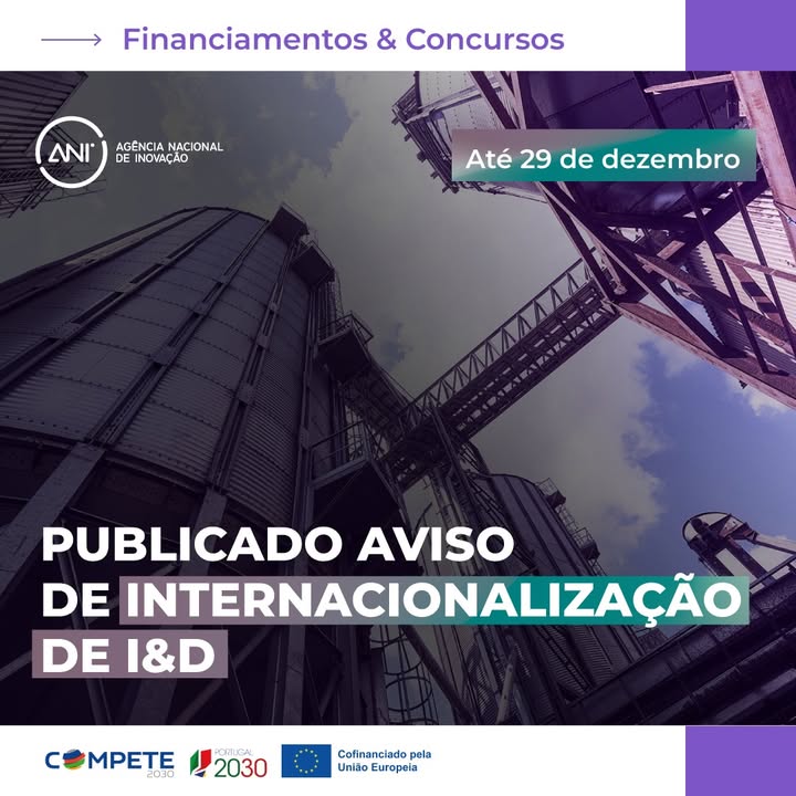 📢 Publicado o novo aviso de Internacionalização de I&D no âmbito do Portugal 2030