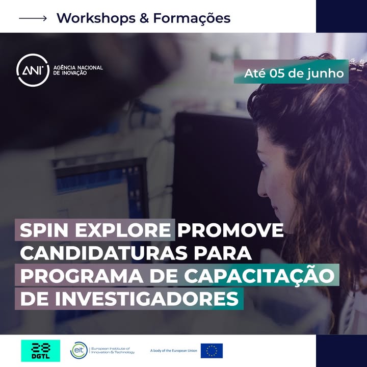 🚀 Estão abertas as candidaturas para o SPIN: Explore, programa de capacitação dirigido a