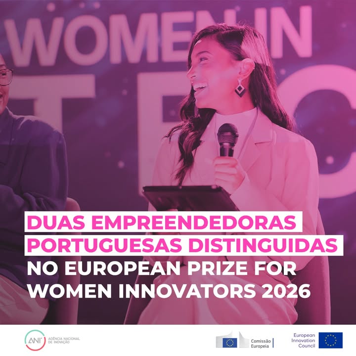 🏆 Duas empreendedoras portuguesas distinguidas no European Prize for Women Innovators 2026