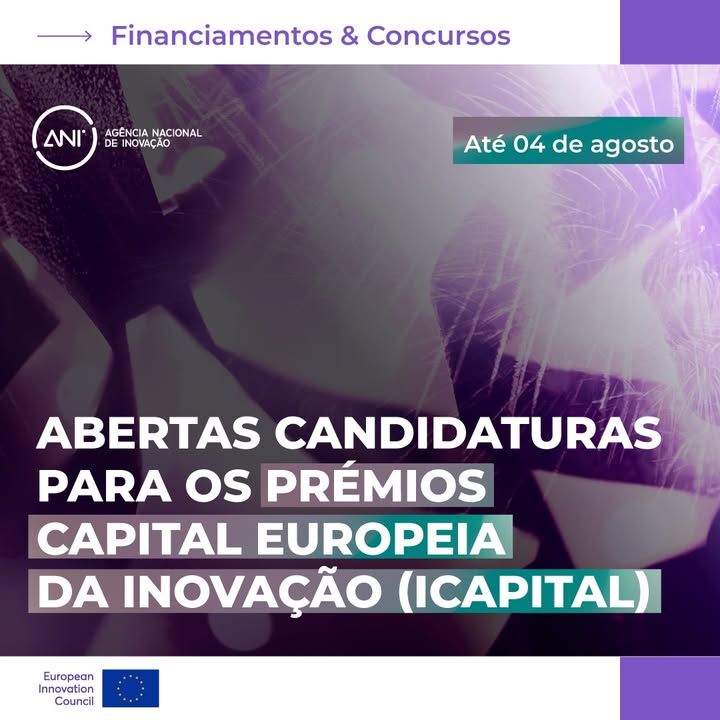 🏙️ Abertas candidaturas para os Prémios Capital Europeia da Inovação (iCapital)