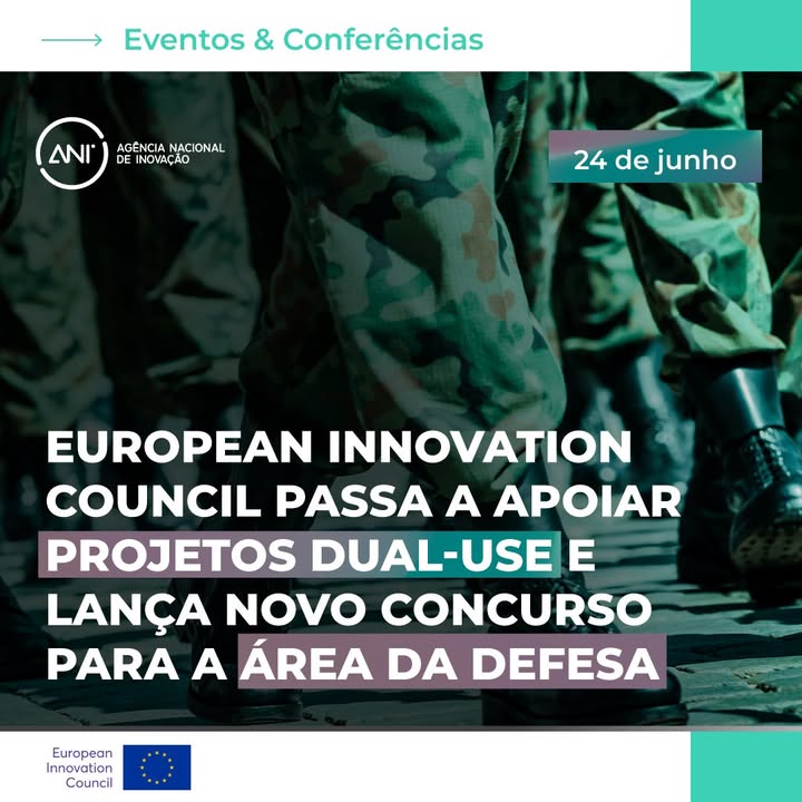 🛰️ European Innovation Council passa a apoiar projetos dual-use e lança novo concurso para a