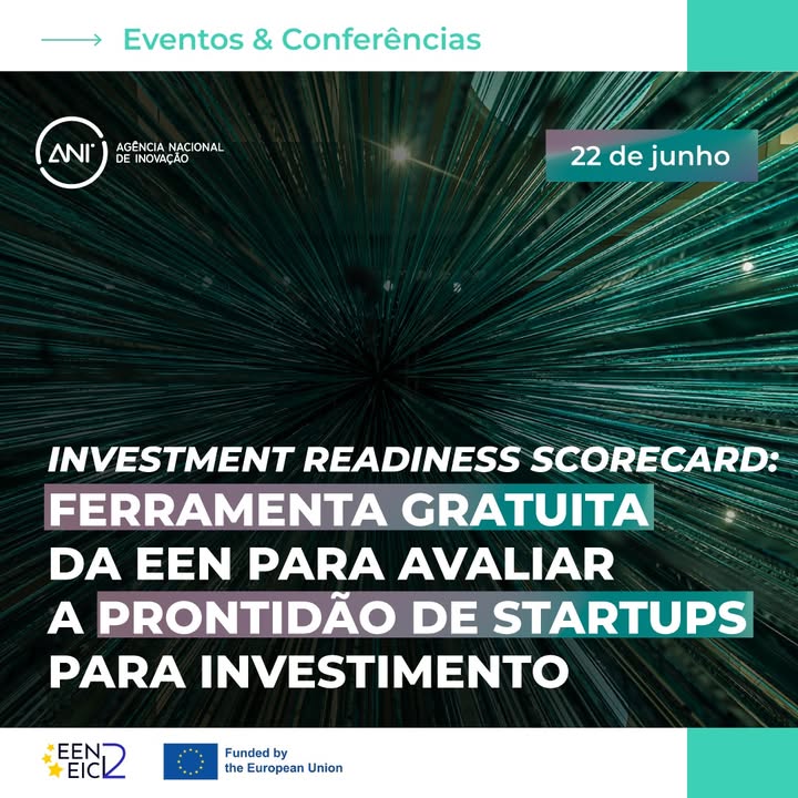 📊 Investment Readiness Scorecard: ferramenta gratuita da EEN para avaliar a prontidão de