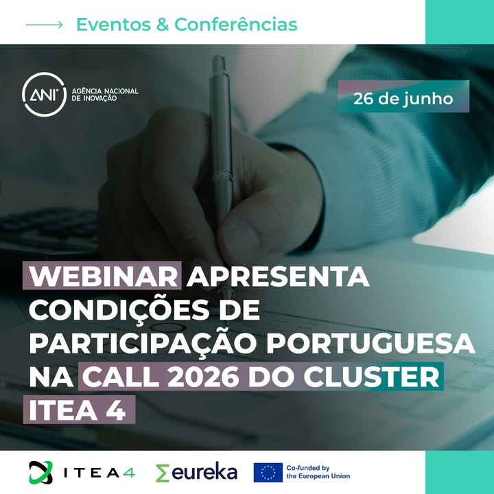 💻 Webinar apresenta condições de participação portuguesa na Call 2026 do Cluster ITEA 4