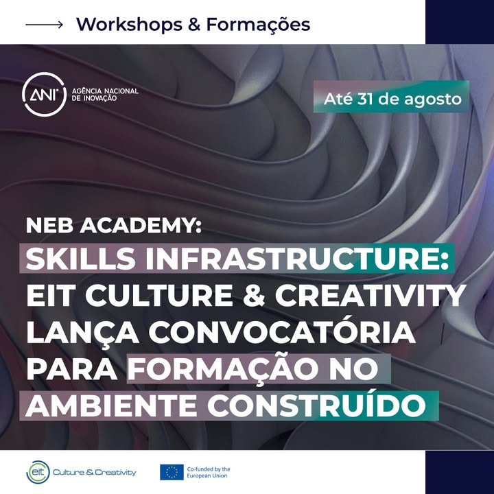 🏛️ NEB Academy – Skills Infrastructure: EIT Culture & Creativity lança convocatória para