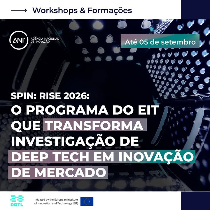 🔬 SPIN: Rise 2026 transforma investigação de deep tech em inovação de mercado