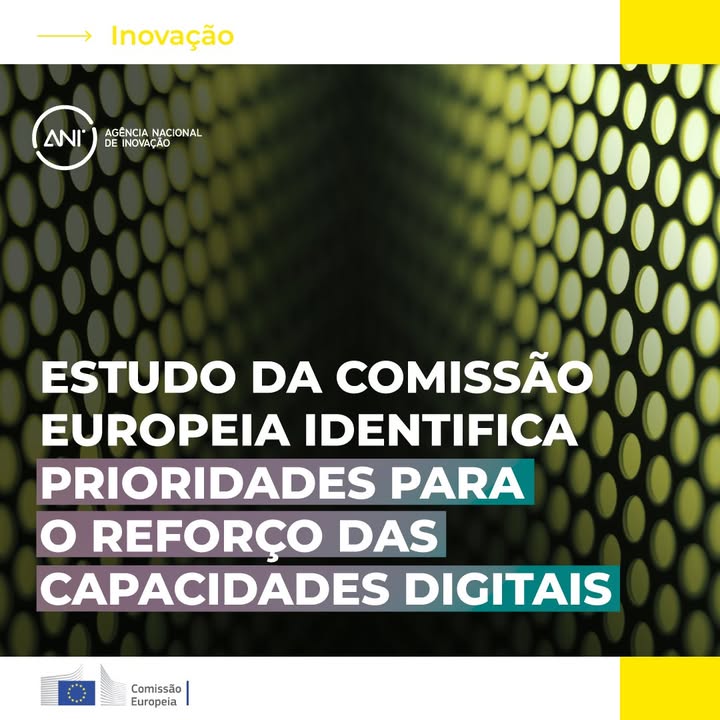💻 Novo estudo da Comissão Europeia identifica prioridades para o reforço das capacidades